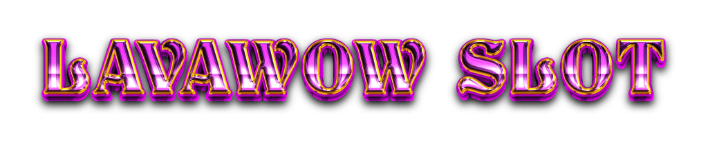 lavawow-slot
